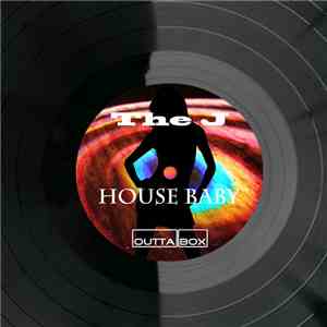 The J - House Baby