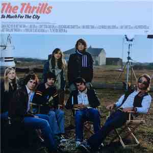 The Thrills - So Much For The City