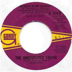 The Undisputed Truth - Boogie Bump Boogie / I Saw You When You Met Her