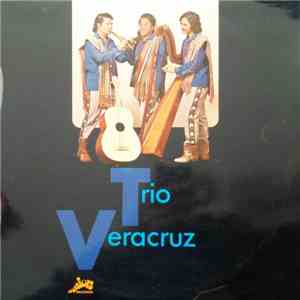 Trio Veracruz - Trio Veracruz