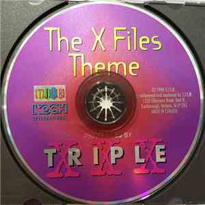 Triple XXX - The X Files Theme