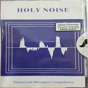 Various - Holy Noise: Indonesian Shoegazer Compilation
