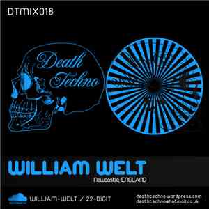 William Welt - Death Techno 018
