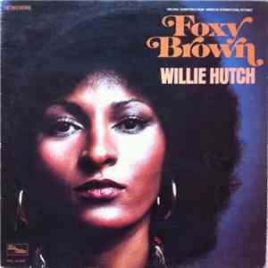Willie Hutch - Foxy Brown