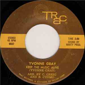 Yvonne Gray - Keep The Music Alive / Hello And Happy Birthday