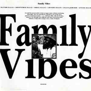 Alton Ellis - Family Vibes