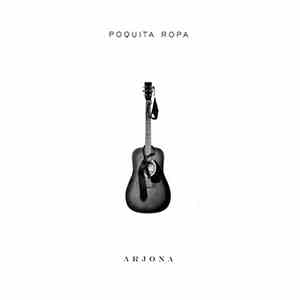 Arjona - Poquita Ropa