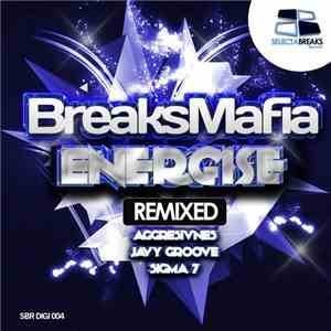 BreaksMafia - Energise