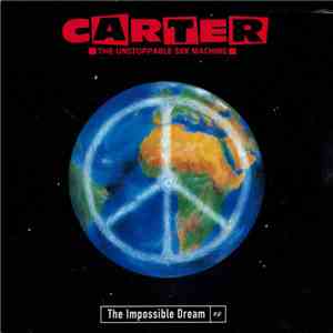 Carter The Unstoppable Sex Machine - The Impossible Dream