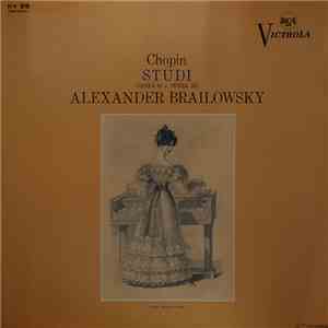 Chopin - Alexander Brailowsky - Studi (Opera 10 E Opera 25)