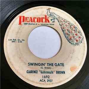Clarence Brown - Swingin' The Gate