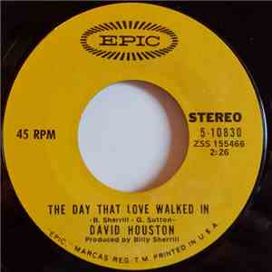 David Houston - The Day That Love Walked In