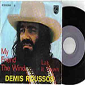 Demis Roussos - My Friend The Wind / Lay It Down