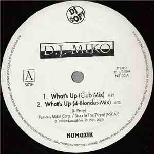 D.J. Miko / Q & Q - What's Up / Batuca Gum