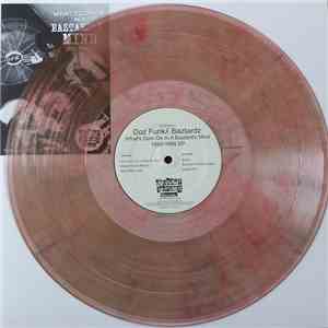 Doz Funky Baztardz - What's Going On In A Baztard'z Mind 1993-1995 Ep