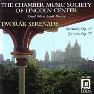Dvorak, The Chamber Music Society Of Lincoln Center - Dvořák Serenade