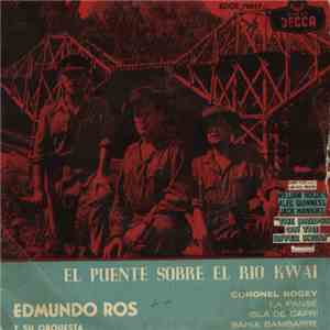 Edmundo Ros Y Su Orquesta - El Puente Sobre El Rio Kwai