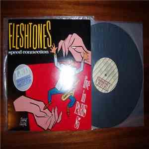 Fleshtones - Speed Connection - Live In Paris 85
