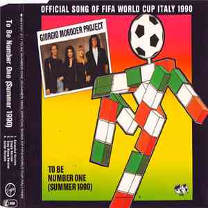 Giorgio Moroder Project featuring Paul Engemann - To Be Number One (Summer 1990)