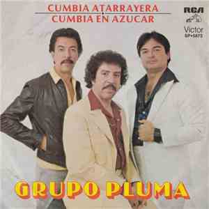 Grupo Pluma - Cumbia atarrayera / Cumbia en azúcar