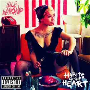 Idle Warship - Habits of the Heart