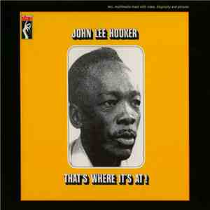 John Lee Hooker - That's Where It's At!