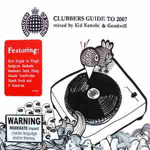Kid Kenobi & Goodwill - Clubbers Guide To 2007