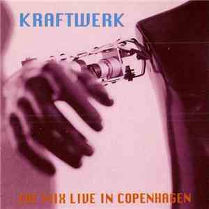 Kraftwerk - The Mix Live In Copenhagen