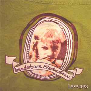 Lava 303 - Wunderbare Electrofrau