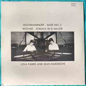 Lola Fabris And Jean Hargrove - Rachmaninoff-Suite No. 2 Mozart-Sonata In D ...
