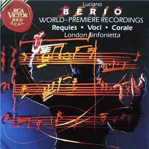 Luciano Berio, London Sinfonietta - Voci / Requies / Corale