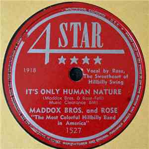 Maddox Bros. And Rose - It's Only Human Nature / Oklahoma Sweetheart Sally Anne