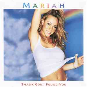 Mariah - Thank God I Found You
