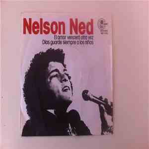 Nelson Ned - El Amor Vencerá Otra Vez / Dios Guarde Siempre A Los Niños