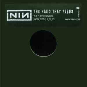 Nine Inch Nails - The Hand That Feeds (Photek Remixes)
