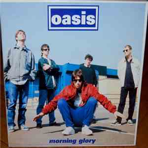 Oasis - Morning Glory