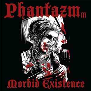 Phantazm - Morbid Existence