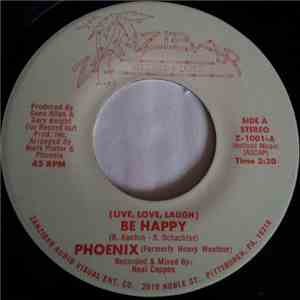 Phoenix (Formerly Heavy Weather) - (Live, Love,Laugh) Be Happy/Comin' To Ya