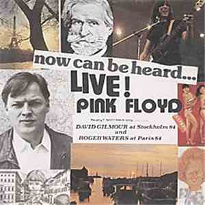 Pink Floyd - Now Can Be Heard..