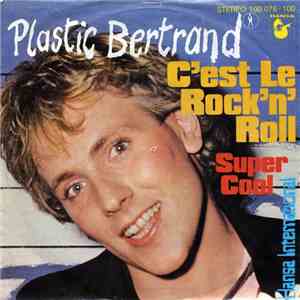 Plastic Bertrand - C'est Le Rock'n'Roll