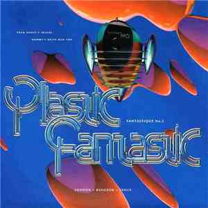 Plastic Fantastic - Fantastique No.5