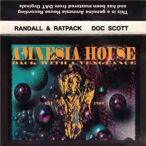 Randall / Ratpack / Doc Scott - Amnesia House - Back With A Vengeance