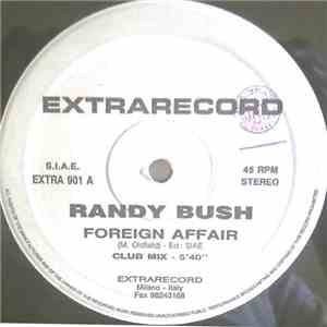 Randy Bush - Foreign Affair