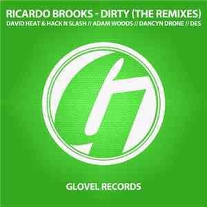 Ricardo Brooks - Dirty (The Remixes)