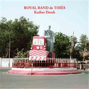 Royal Band de Thiès - Kadior Demb