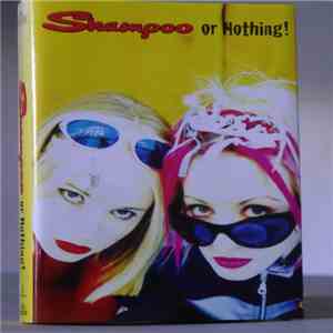 Shampoo - Shampoo Or Nothing!