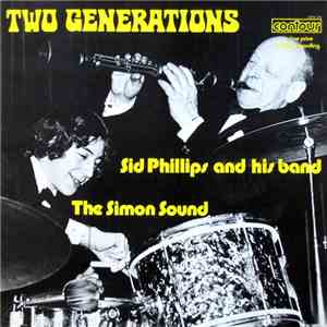 Sid Phillips And His Band & The Simon Sound - Two Generations