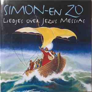 Simon En Zo - Liedjes Over Jezus De Messias