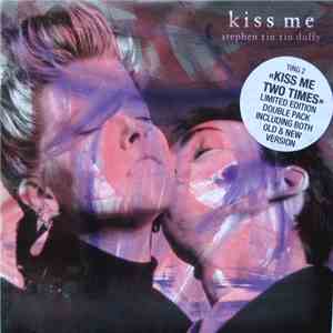 Stephen Tin Tin Duffy - Kiss Me