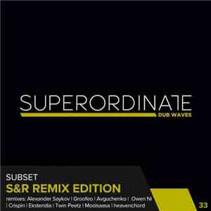 Subset - S&R Remix Edition